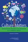 Culture Matters: International Research Collaboration in a Changing World: Summary of a Workshop Cover Image