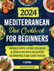 Mediterranean Diet Cookbook for Beginners: Elevate Your Metabolism with Sun-Soaked & Illustrated Recipes [V EDITION] Cover Image