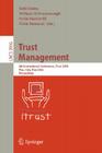 Trust Management: 4th International Conference, Itrust 2006, Pisa, Italy, May 16-19, 2006, Proceedings By Ketil Stølen (Editor), William H. Winsborough (Editor), Fabio Martinelli (Editor) Cover Image