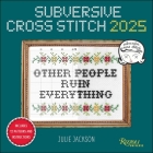Subversive Cross Stitch 2025 Wall Calendar Cover Image