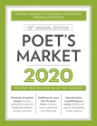 Poet's Market 2020: The Most Trusted Guide for Publishing Poetry By Robert Lee Brewer (Editor) Cover Image