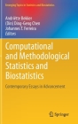 Computational and Methodological Statistics and Biostatistics: Contemporary Essays in Advancement By Andriëtte Bekker (Editor), Chen (Editor), Johannes T. Ferreira (Editor) Cover Image