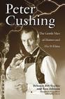 Peter Cushing: The Gentle Man of Horror and His 91 Films Cover Image