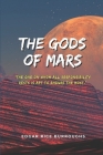 The Gods of Mars: Annotated By Dynamic Classic Publisher (Editor), Edgar Rice Burroughs Cover Image