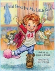 Special Shoes for My Little Feet By Susan D. Powers, Kim Sponaugle (Illustrator) Cover Image