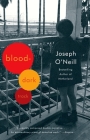 Blood-Dark Track: A Family History By Joseph O'Neill Cover Image