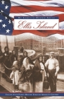 Ellis Island: Tracing Your Family History Through America's Gateway Cover Image