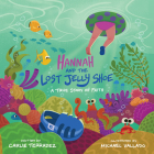 Hannah and the Lost Jelly Shoe: A True Story of Faith By Carlie Terradez Cover Image
