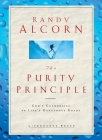 The Purity Principle: God's Safeguards for Life's Dangerous Trails (LifeChange Books) By Randy Alcorn Cover Image