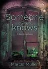 Someone Always Knows (A Sharon McCone Mystery #32) By Marcia Muller Cover Image