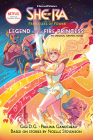 The Legend of the Fire Princess (She-Ra Graphic Novel #1) By Noelle Stevenson (Created by), Paulina Ganucheau  (Illustrator), Gigi D.G., Eva de la Cruz (Illustrator), Betsy Peterschmidt (Illustrator) Cover Image