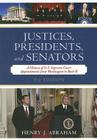 Justices, Presidents, and Senators: A History of the U.S. Supreme Court Appointments from Washington to Bush II Cover Image