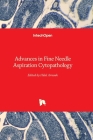 Advances in Fine Needle Aspiration Cytopathology Cover Image