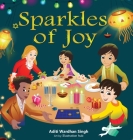 Sparkles of Joy: A Children's Book that Celebrates Diversity and Inclusion Cover Image