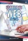 Usabilidad Web. Teoría y uso By Pablo E. Fernández Casado Cover Image