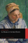 Le Diable et Autres Écrits (Graphyco Classiques Français) Cover Image