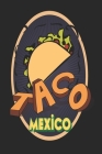 Taco Mexico: 6x9 College Ruled Line Paper 150 Pages By Foodietoon Cover Image