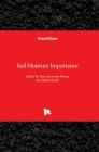 Soil Moisture Importance By Ram Swaroop Meena (Editor), Rahul Datta (Editor) Cover Image