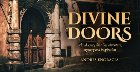 Divine Doors: Behind every door lies adventure, mystery and inspiration Cover Image