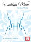 Wedding Music for Solo Violin Cover Image