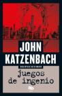 Juegos de ingenio / State of Mind By John Katzenbach Cover Image