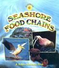 Seashore Food Chains By John Crossingham, Bobbie Kalman Cover Image