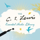 C. S. Lewis Essential Audio Library By C. S. Lewis, James Simmons (Read by), Douglas Gresham (Read by) Cover Image