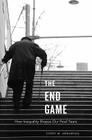 The End Game: How Inequality Shapes Our Final Years By Corey M. Abramson Cover Image