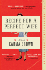 Recipe for a Perfect Wife: A Novel Cover Image