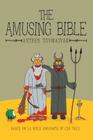 The Amusing Bible By Arthur Tovmasyan Cover Image