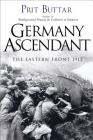 Germany Ascendant: The Eastern Front 1915 (General Military) By Prit Buttar Cover Image