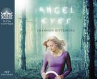 Angel Eyes (Library Edition) (An Angel Eyes Novel) By Shannon Dittemore, Cassandra Campbell (Narrator) Cover Image