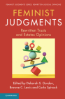 Feminist Judgments: Rewritten Trusts and Estates Opinions (Feminist Judgment Series: Rewritten Judicial Opinions) By Deborah S. Gordon (Editor), Browne C. Lewis (Editor), Carla Spivack (Editor) Cover Image