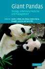 Giant Pandas: Biology, Veterinary Medicine and Management By David E. Wildt (Editor), Anju Zhang (Editor), Hemin Zhang (Editor) Cover Image