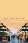 The Japanese Mind: Understanding Contemporary Japanese Culture By Roger J. Davies, Osamu Ikeno Cover Image