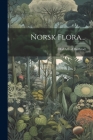 Norsk Flora... Cover Image