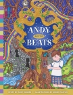Andy and the Beats: Parenting a Child with Type 1 Diabetes By Andy Rogers, Karen Maston (Illustrator) Cover Image
