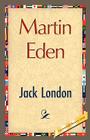 Martin Eden By Jack London, Jack London, 1st World Library (Editor) Cover Image