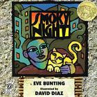 Smoky Night By Eve Bunting, David Diaz (Illustrator) Cover Image