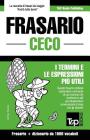 Frasario Italiano-Ceco e dizionario ridotto da 1500 vocaboli Cover Image