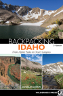 Backpacking Idaho: From Alpine Peaks to Desert Canyons Cover Image