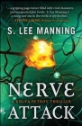 Nerve Attack By s. Lee Manning Cover Image