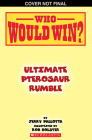 Who Would Win?: Ultimate Pterosaur Rumble Cover Image