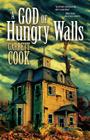 A God of Hungry Walls Cover Image