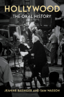 Hollywood: The Oral History By Jeanine Basinger, Sam Wasson Cover Image