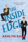The Inside Edge By Ashlyn Kane Cover Image