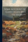 Some Account of Llangollen and its Vicinity Cover Image