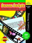 Screen Scripts, Grades 4-8: Creative Writing Activities Using Multi-Media [With DVD] By Blair Bielawski, Emily Streckert Cover Image