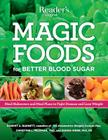 Magic Foods: Simple Changes You Can Make to Supercharge Your Energy, Lose Weight and Live Longer Cover Image