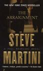 The Arraignment By Steve Martini Cover Image